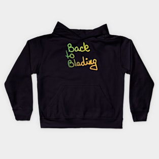 Back To Blading Kids Hoodie